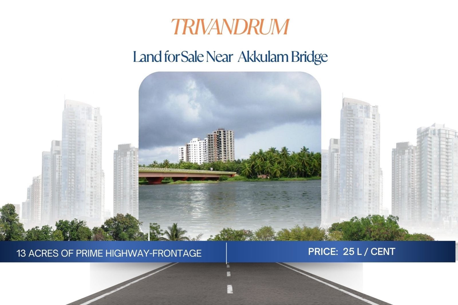 13 Acres Near Akkulam Bridge Trivandrum NH Front Land